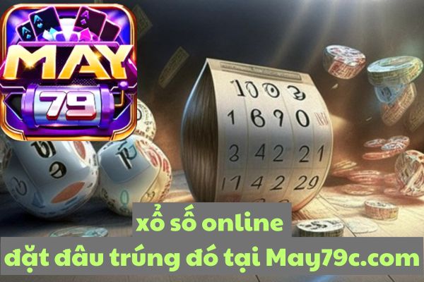 Tìm Hiểu Chuyên Mục Xổ Số May79 Có Gì Hot.jpg